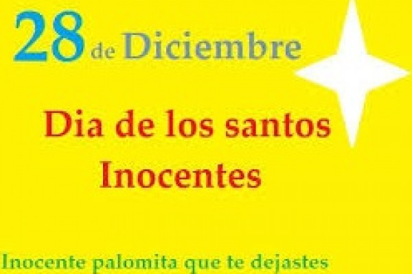El primero de abril,el día de Inocentes es el 28 del 12