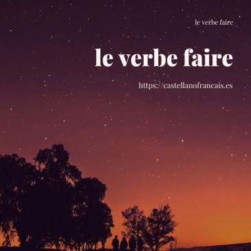 LE VERBE FAIRE