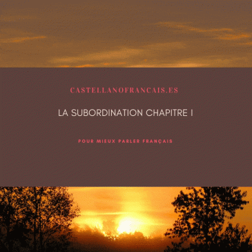 LA SUBORDINATION AU COMPLET CHAPITRE I