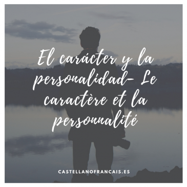 LE CARACTÈRE ET LA PERSONNALITÉ