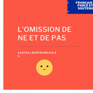 OMISSION DE NE ET DE PAS